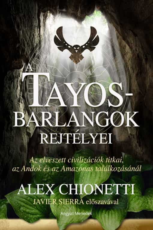A Tayos-barlangok rejtélyei